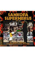 Sankofa SuperHerus 2