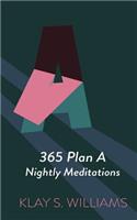 365 Plan A Nightly Meditations