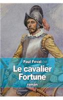 Le cavalier Fortune