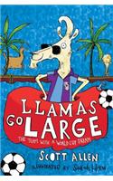 Llamas Go Large: A World Cup Story