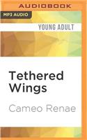 Tethered Wings