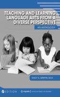 Teaching and Learning Language Arts from a Diverse Perspective