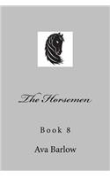 The Horsemen: Book 8