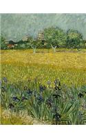 Field with Irises Near Arles, Vincent Van Gogh. Ruled Journal: 150 Lined / Ruled Pages, 8,5x11 Inch (21.59 X 27.94 CM) Laminated