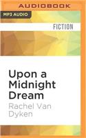 Upon a Midnight Dream