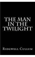 The Man in The Twilight