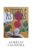 O tempo e as rosas