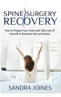 Spine Surgery Recovery