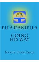 Ella Daniella Going His Way