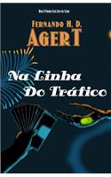 Na Linha Do Trafico