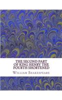 Second Part of King Henry the Fourth Shortened
