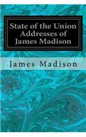 State of the Union Addresses of James Madison