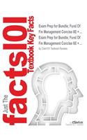 Exam Prep for Bundle; Fund Of Fin Management Concise 6E + ...: (Just the Facts101)