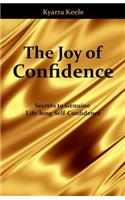 Joy of Confidence