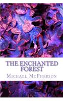 The Enchanted Forest