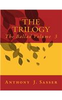 Trilogy The Ballad Volume 3