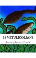 18 Vetulicolians