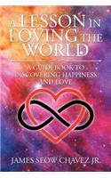 Lesson in Loving the World