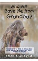 Who Will Save Me from Grandpa?