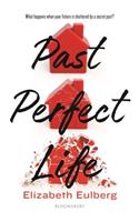 Past Perfect Life