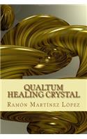 Qualtum Healing Crystal