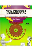 Crisp: New Product Introduction: A Systems, Technology, and Process Approach a Systems, Technology, and Process Approach