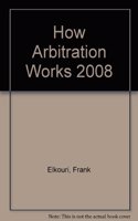 How Arbitration Works 2008