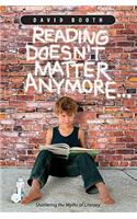 Reading Doesn't Matter Anymore