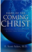 Signs of the Coming Christ