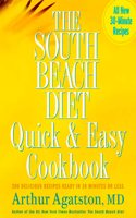 South Beach Diet Quick and Easy Cookbook