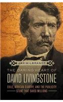 Daring Heart of David Livingstone