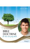 Bible Doctrine for Teens and Young Adults, Volume 2