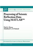 Processing of Seismic Reflection Data Using MATLAB