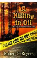 Killing in Oil