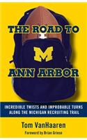 The Road to Ann Arbor