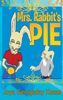 Mrs. Rabbit's Pie