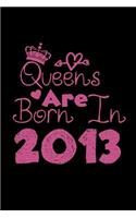 Queens Are Born In 2013 Notebook