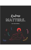 Kindness matters