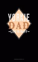 Yorkie Dad Life Is Ruff: Storyboard Notebook 1.85:1(1442 Storyboard Notebook 1.85:1)