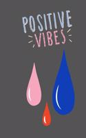 Positive Vibes