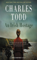 An Irish Hostage Lib/E: (12 Bess Crawford Mysteries Lib/E)