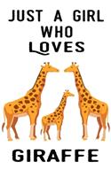 Just A Girl Who Loves Giraffe