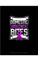 Domestic Violence Bites