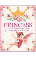 Princess Coloring Book For Kids, Girls And Adult: Princesses Coloring Book With High Quality Images, 25 Pages, Size - 8.5" x 11"