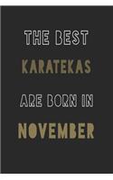 The Best karatekas are Born in November journal