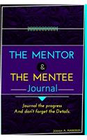The Mentor and The Mentee Journal