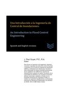 Introducción a la Ingeniería de Control de Inundaciones: An Introduction to Flood Control Engineering