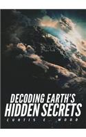 Decoding Earth's Hidden Secrets