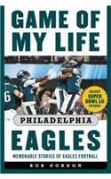 Game of My Life Philadelphia Eagles