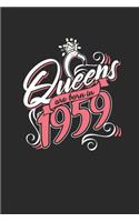 Queens Are Born In 1959